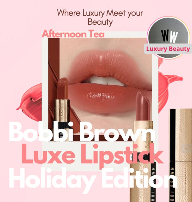 Bobbi Brown Luxe Lipstick Holiday Edition - Afternoon Tea / Parisian Red [Exp: April 2026]